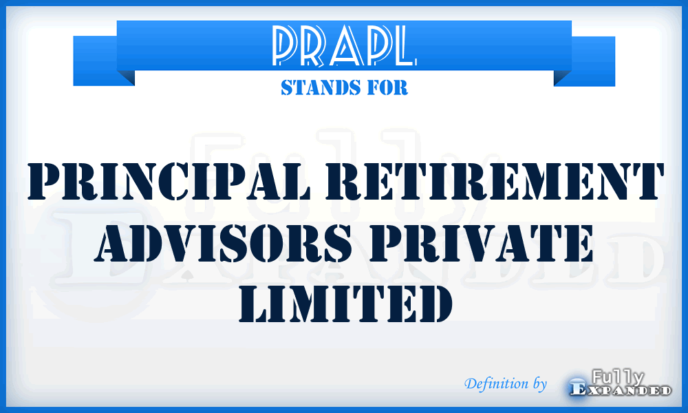 PRAPL - Principal Retirement Advisors Private Limited