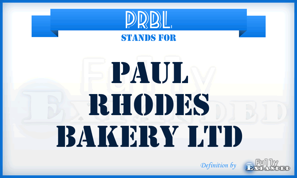 PRBL - Paul Rhodes Bakery Ltd
