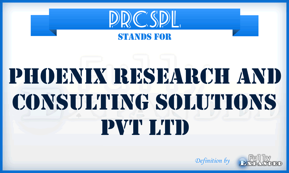 PRCSPL - Phoenix Research and Consulting Solutions Pvt Ltd