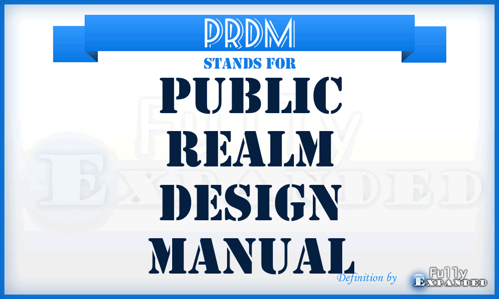 PRDM - Public Realm Design Manual