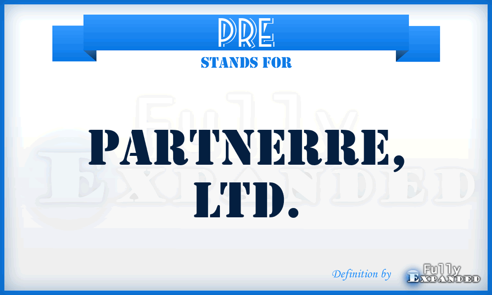 PRE - Partnerre, LTD.