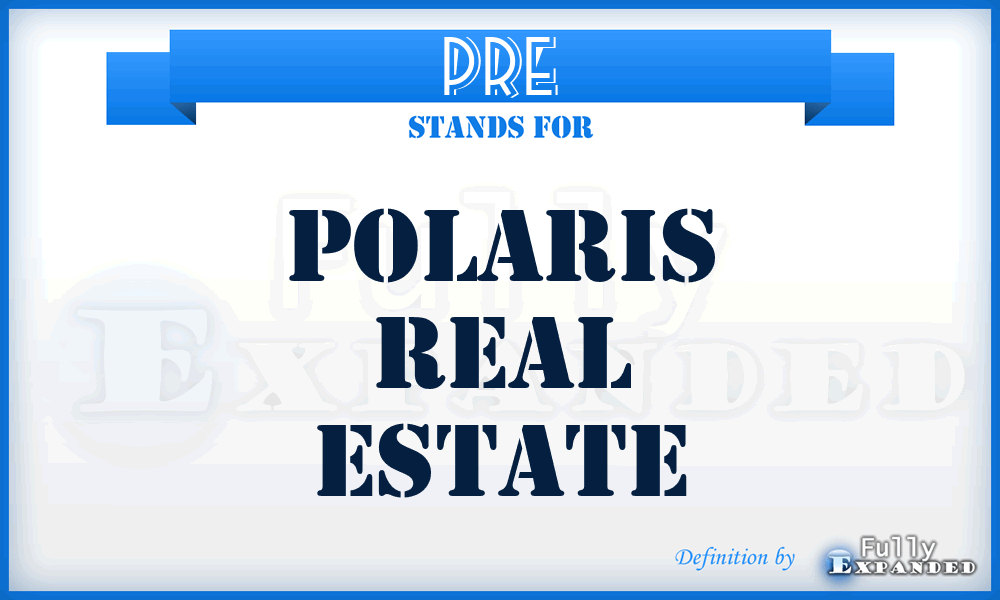 PRE - Polaris Real Estate