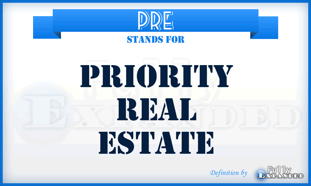 PRE - Priority Real Estate