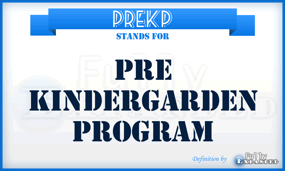 PREKP - PRE Kindergarden Program