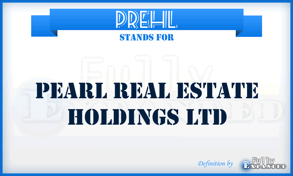 PREHL - Pearl Real Estate Holdings Ltd