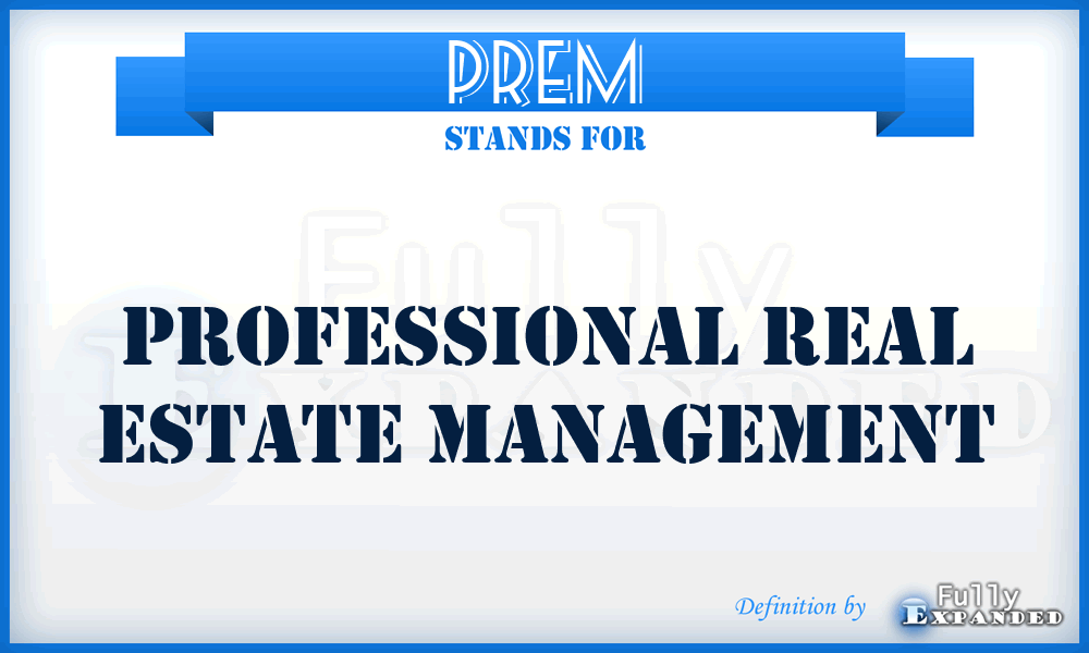 PREM - Professional Real Estate Management