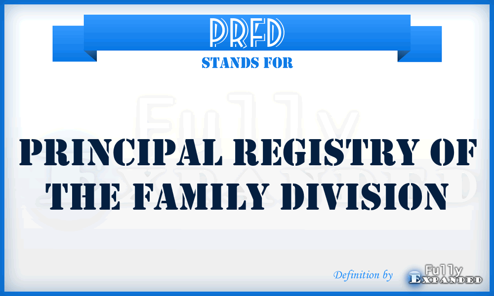 PRFD - Principal Registry of the Family Division