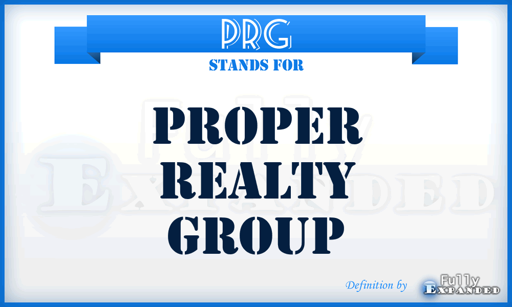 PRG - Proper Realty Group