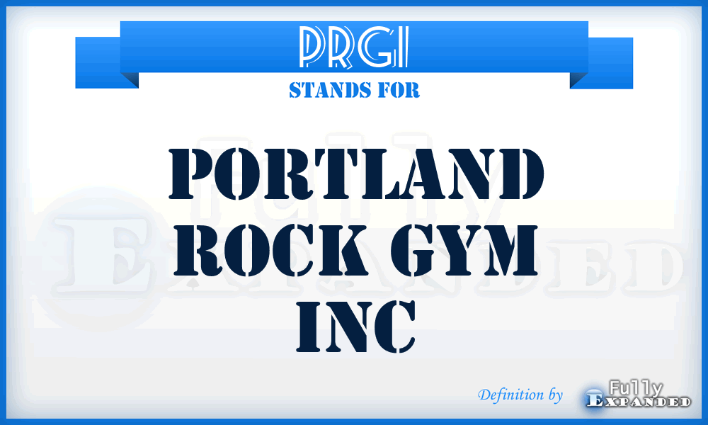 PRGI - Portland Rock Gym Inc