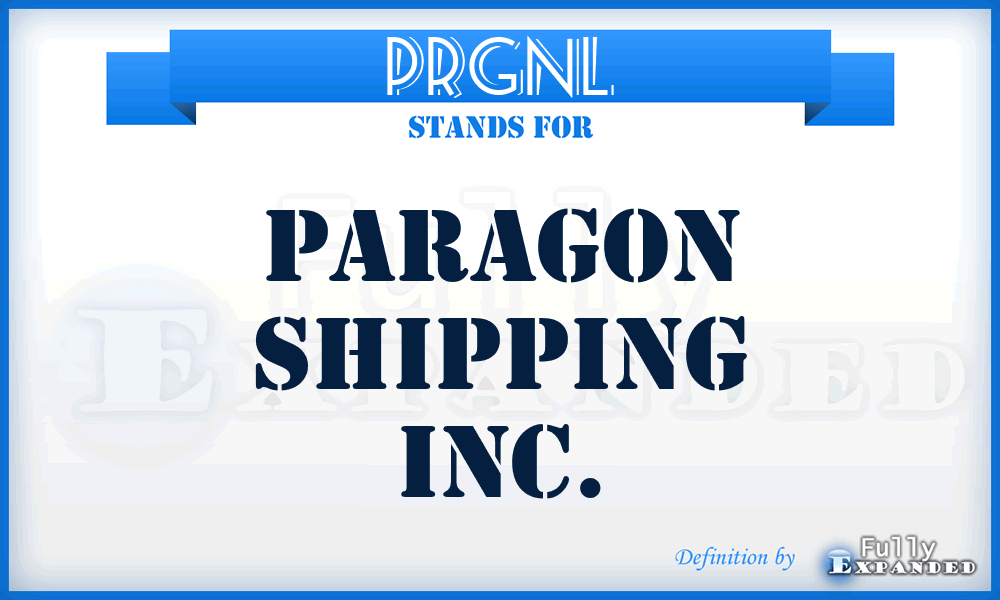 PRGNL - Paragon Shipping Inc.