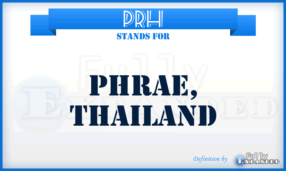 PRH - Phrae, Thailand