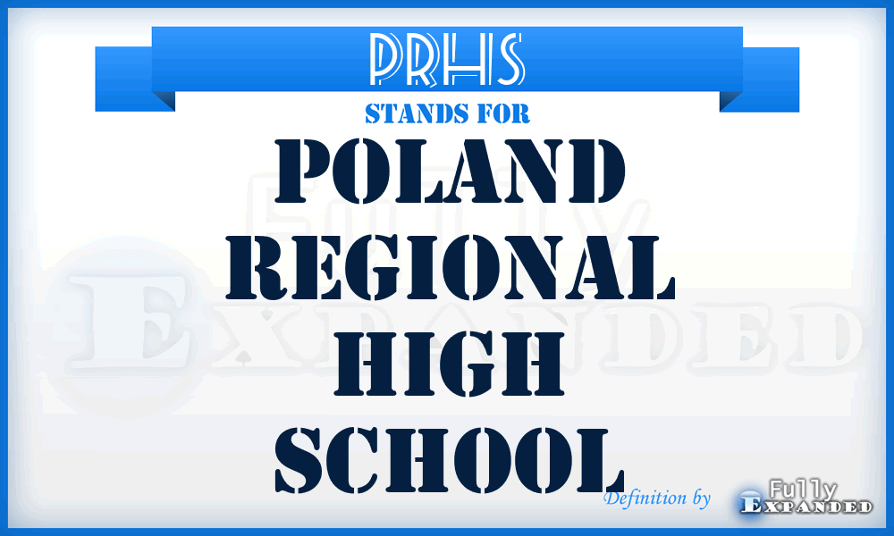 PRHS - Poland Regional High School