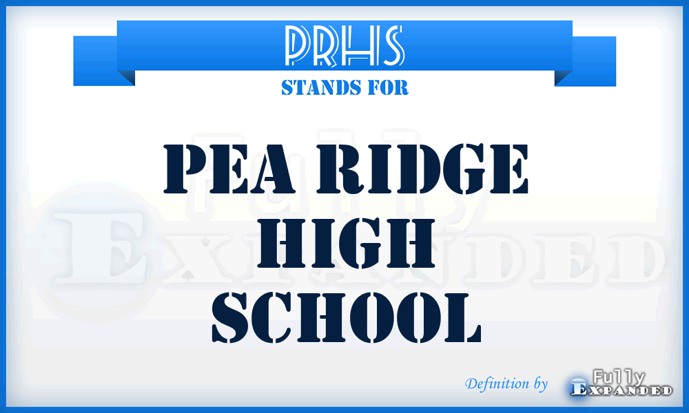 PRHS - Pea Ridge High School