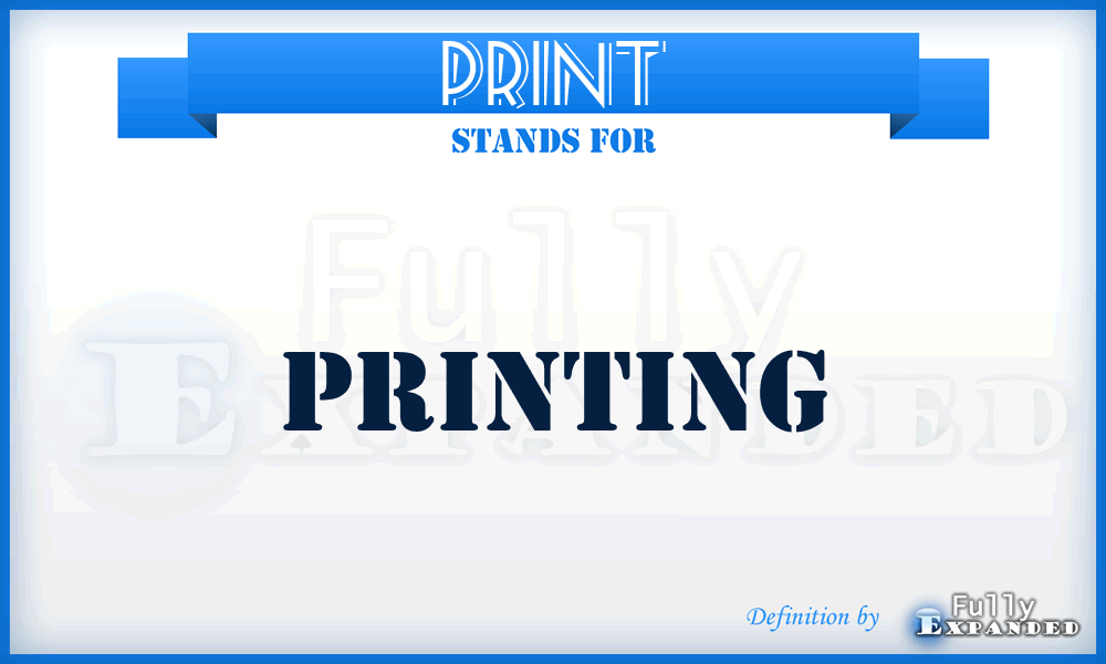 PRINT - Printing