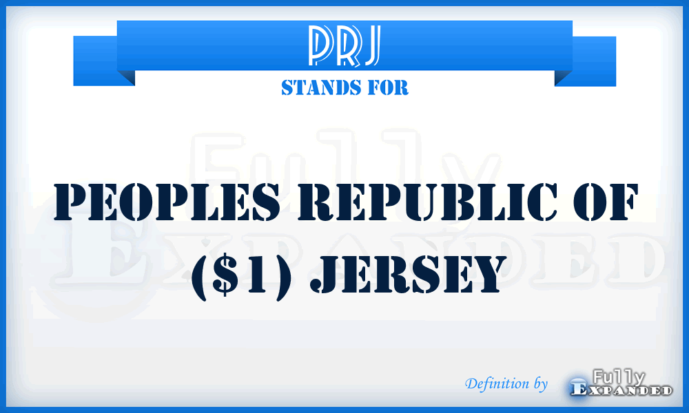 PRJ - Peoples Republic of ($1) Jersey