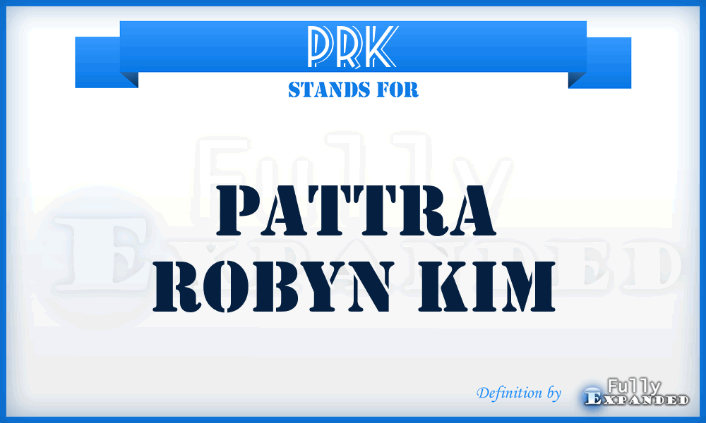 PRK - Pattra Robyn Kim