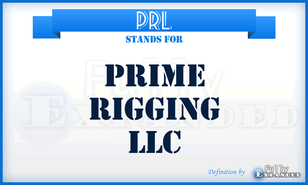 PRL - Prime Rigging LLC