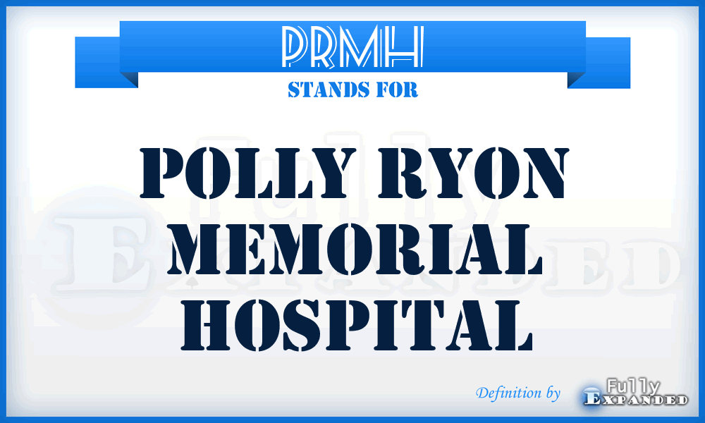 PRMH - Polly Ryon Memorial Hospital
