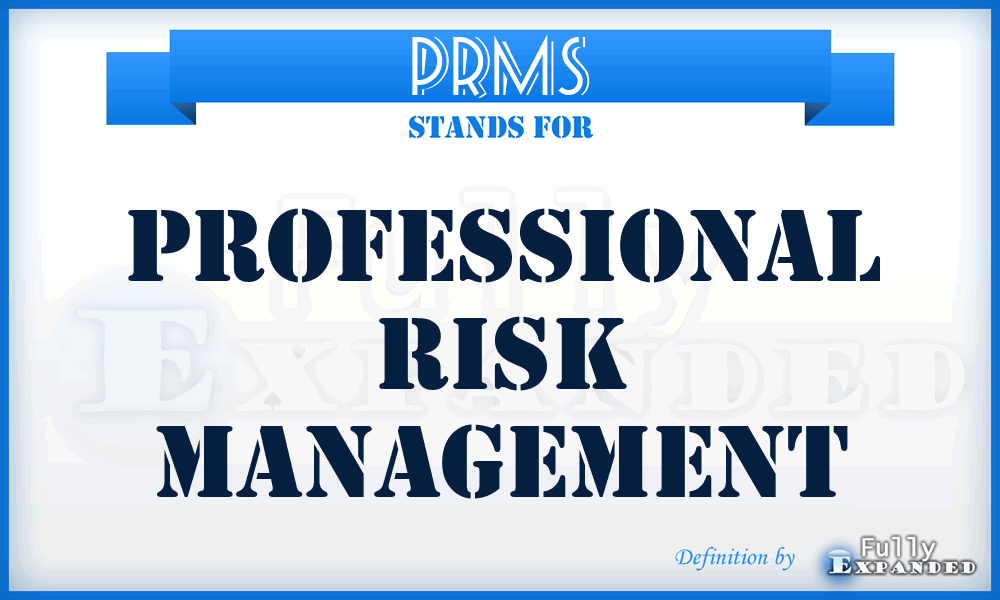 PRMS - Professional Risk Management