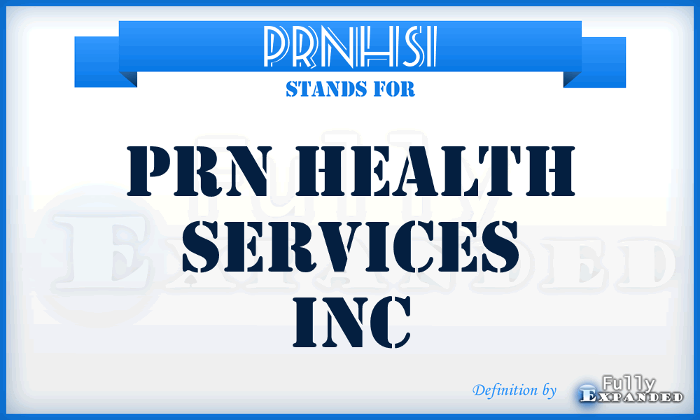 PRNHSI - PRN Health Services Inc