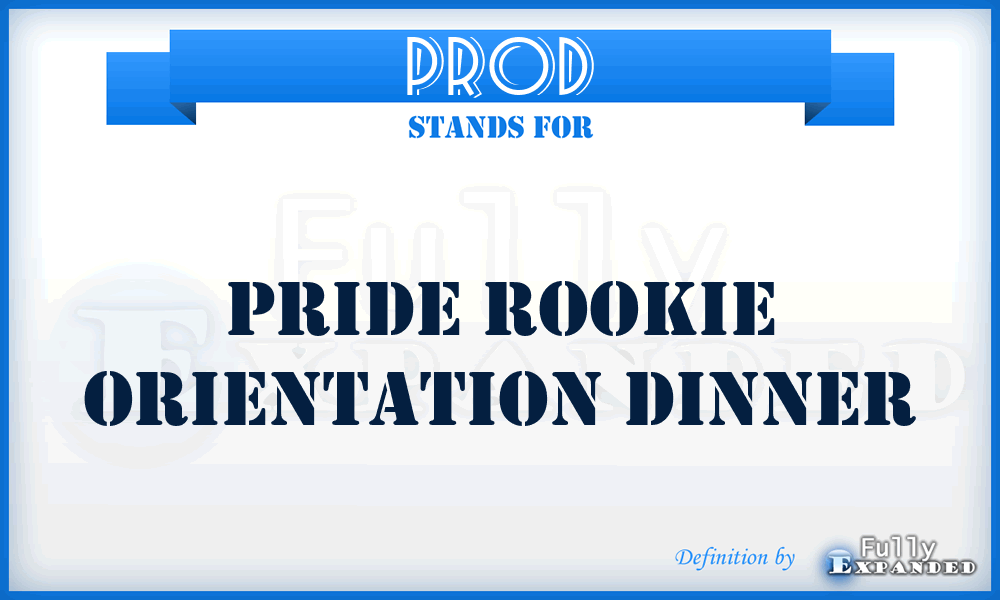 PROD - Pride Rookie Orientation Dinner