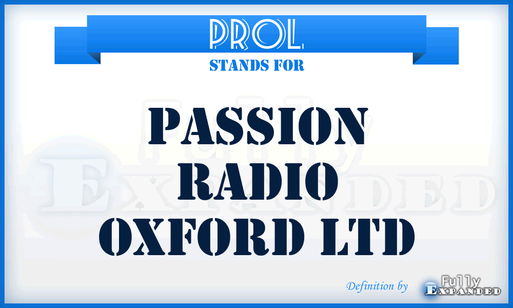PROL - Passion Radio Oxford Ltd