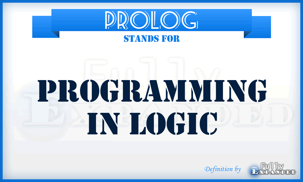 PROLOG - Programming in Logic