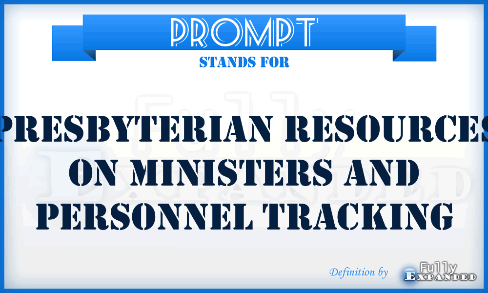 PROMPT - Presbyterian Resources On Ministers and Personnel Tracking