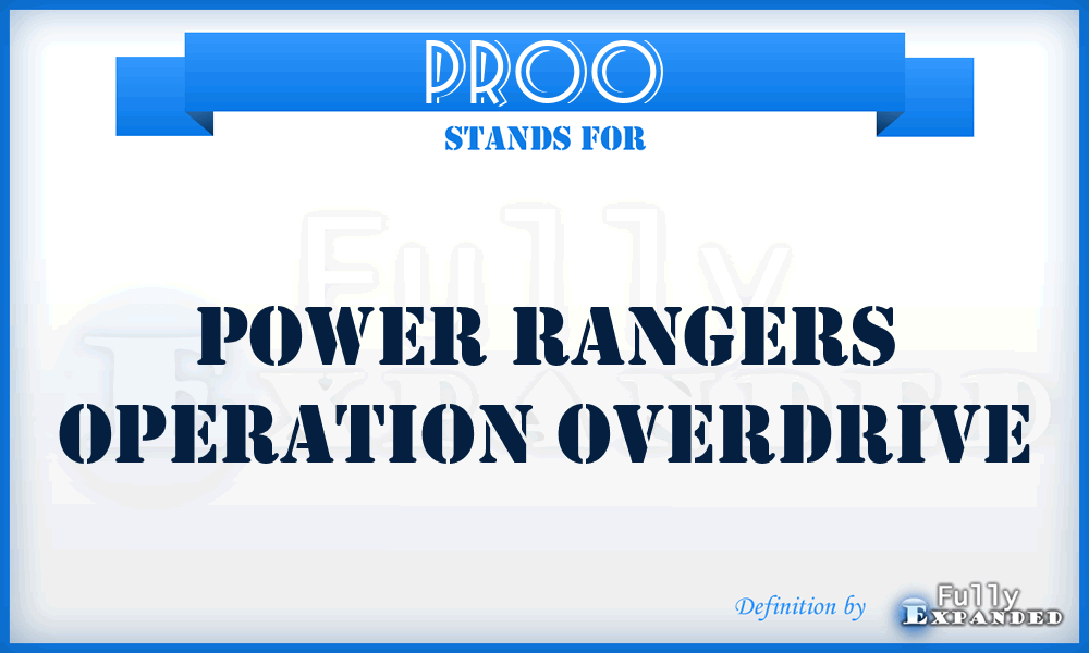 PROO - Power Rangers Operation Overdrive