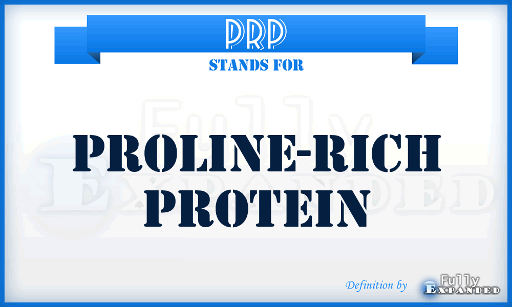 PRP - proline-rich protein