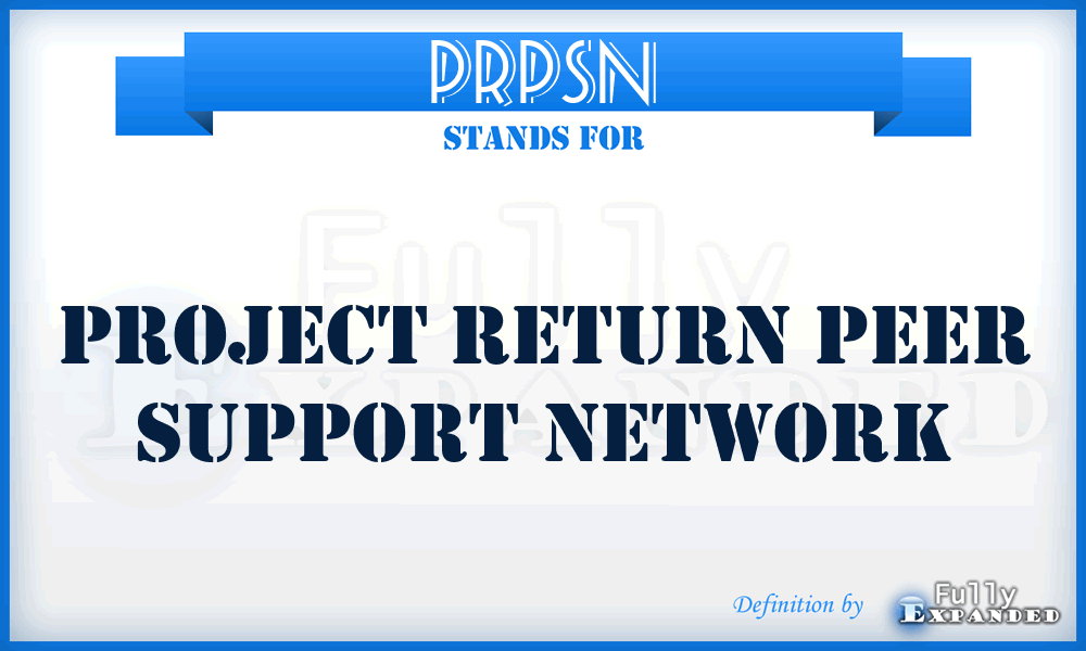 PRPSN - Project Return Peer Support Network