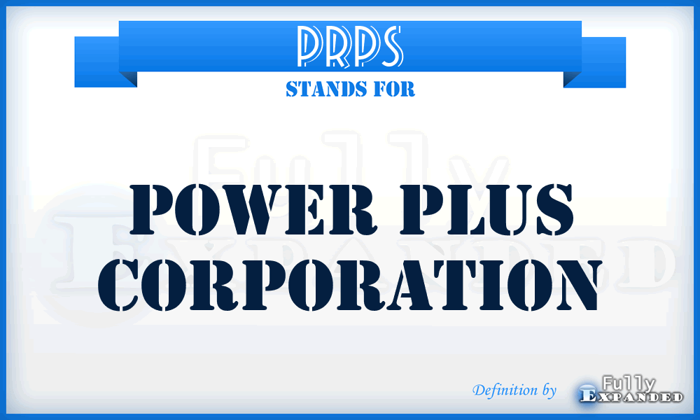 PRPS - Power Plus Corporation