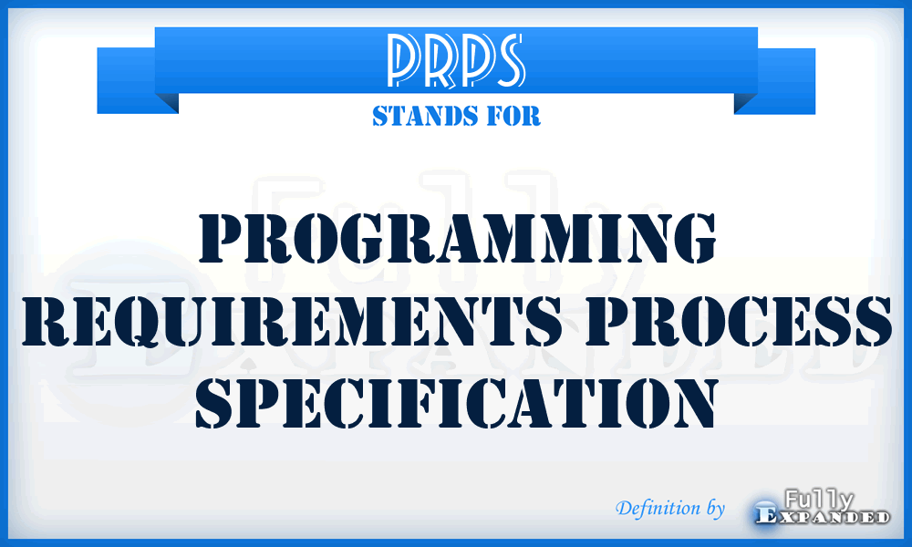 PRPS - Programming Requirements Process Specification