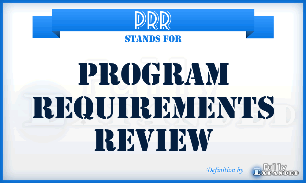 PRR - Program Requirements Review