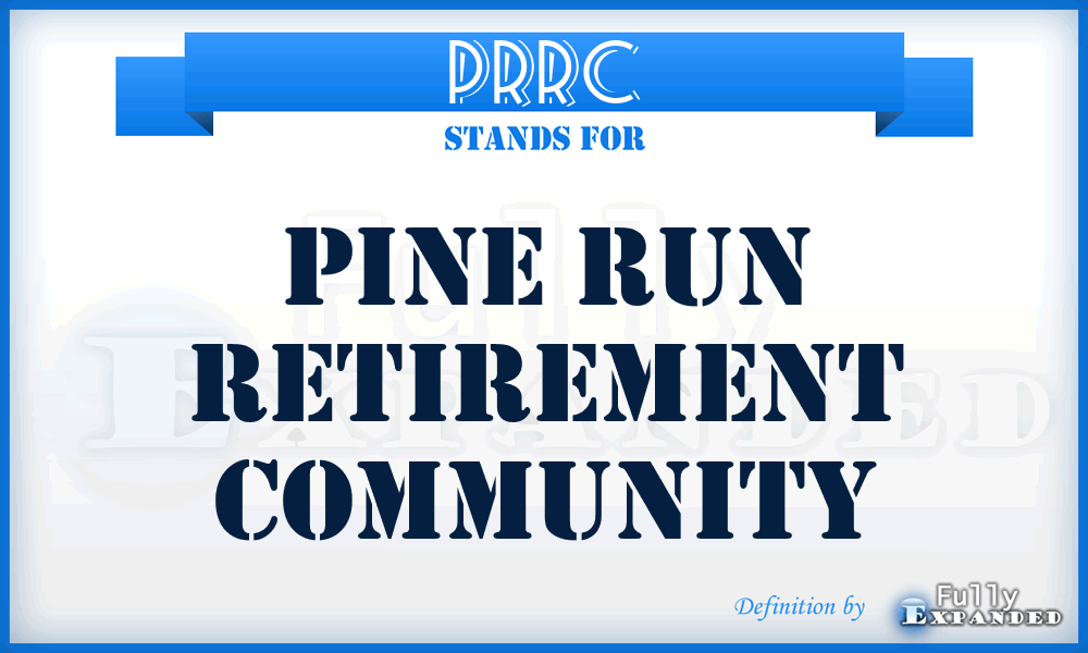 PRRC - Pine Run Retirement Community