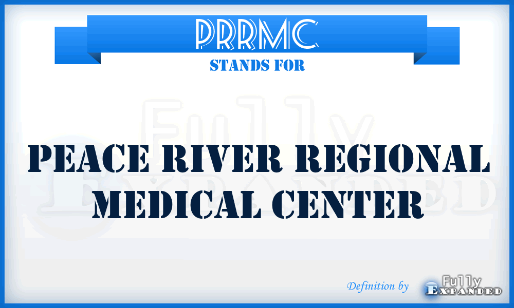 PRRMC - Peace River Regional Medical Center