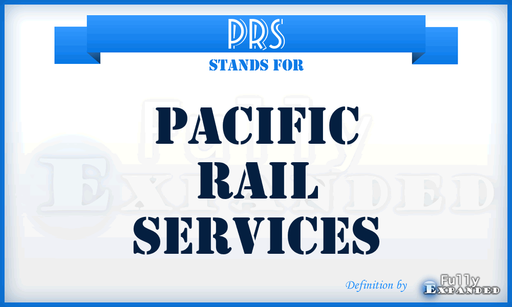 PRS - Pacific Rail Services