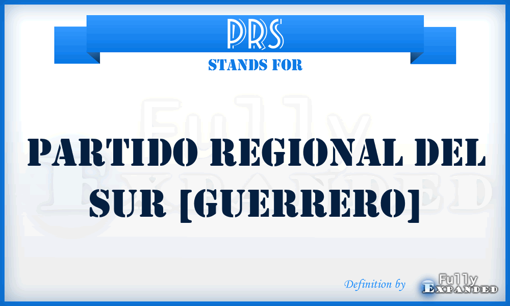 PRS - Partido Regional del Sur [Guerrero]