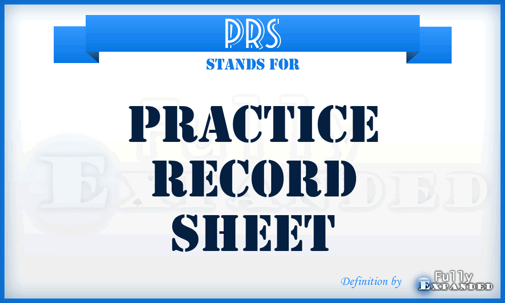 PRS - Practice Record Sheet