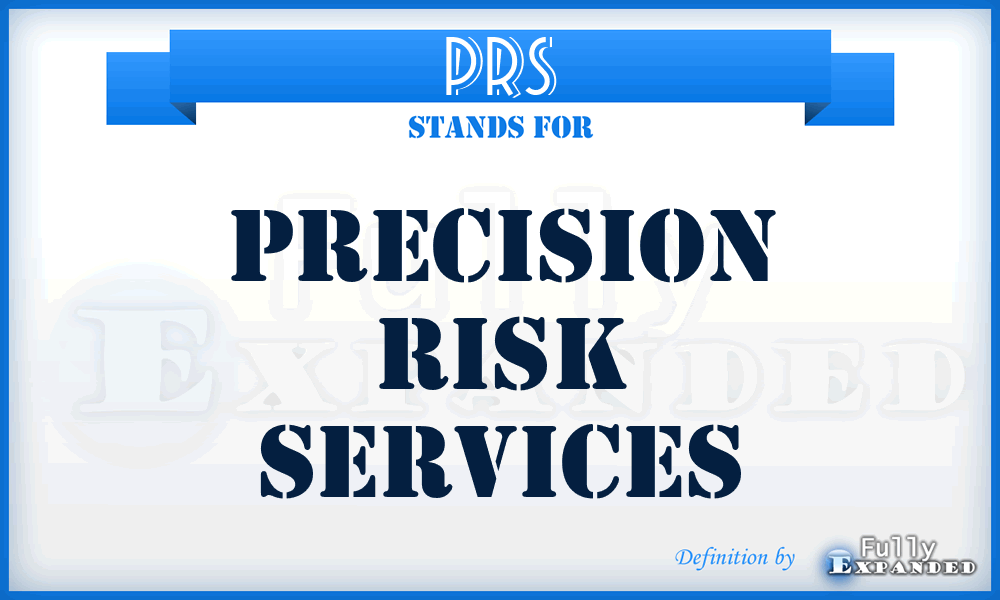 PRS - Precision Risk Services