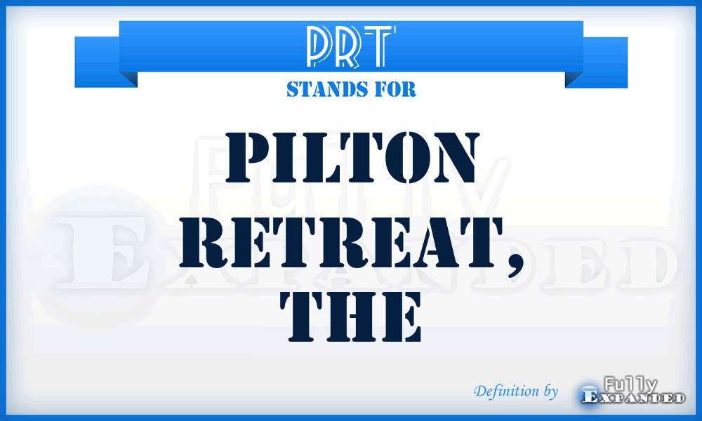 PRT - Pilton Retreat, The