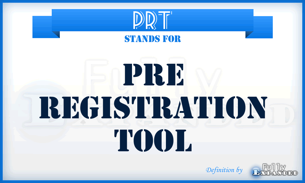 PRT - Pre Registration Tool