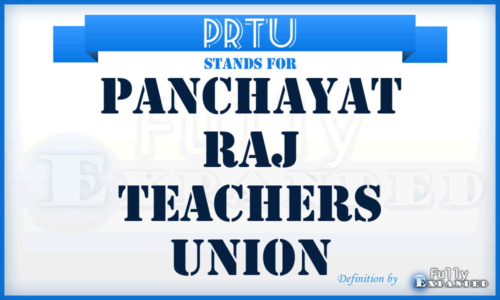 PRTU - Panchayat Raj Teachers Union