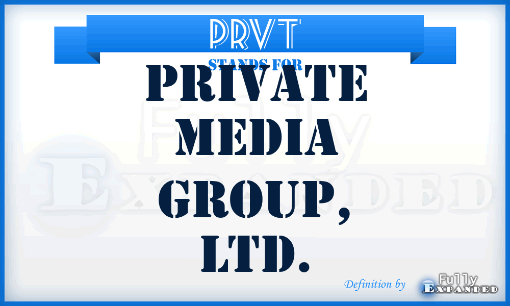 PRVT - Private Media Group, LTD.