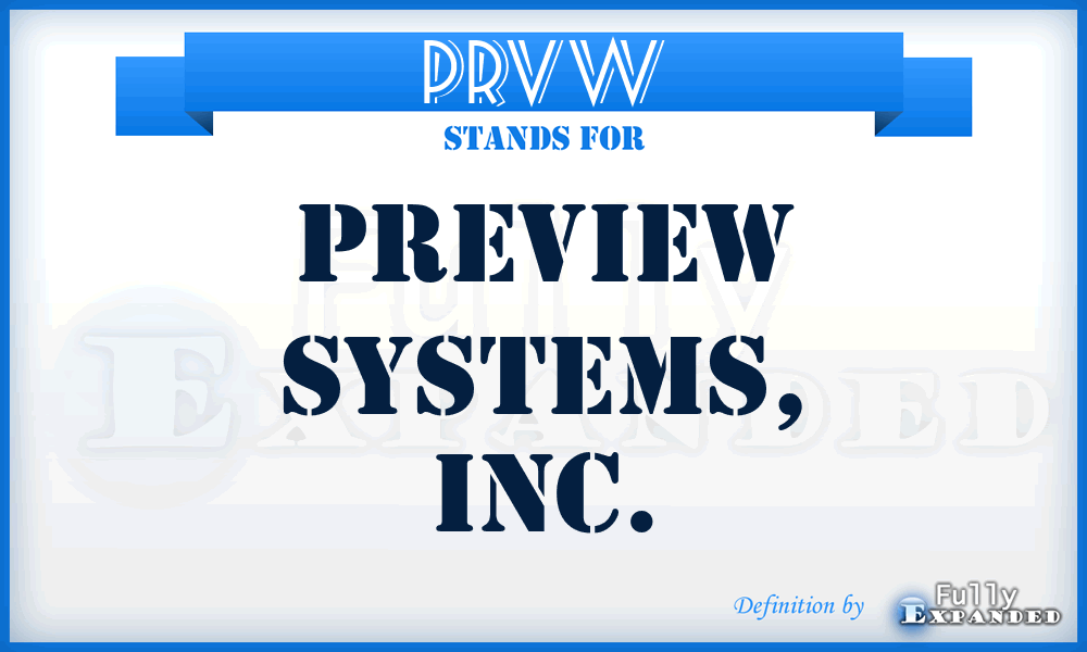 PRVW - Preview Systems, Inc.