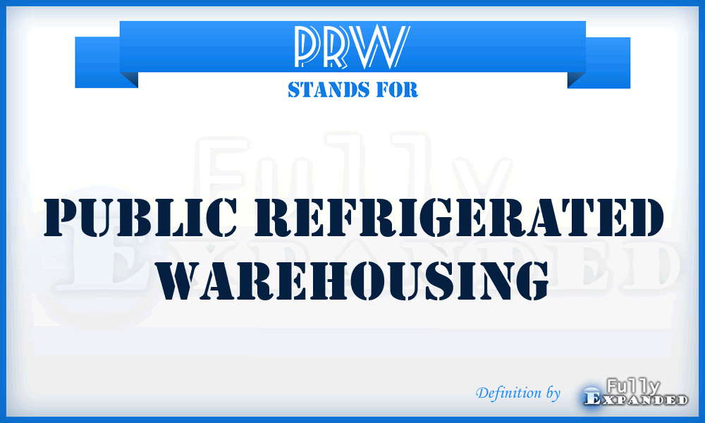 PRW - Public Refrigerated Warehousing