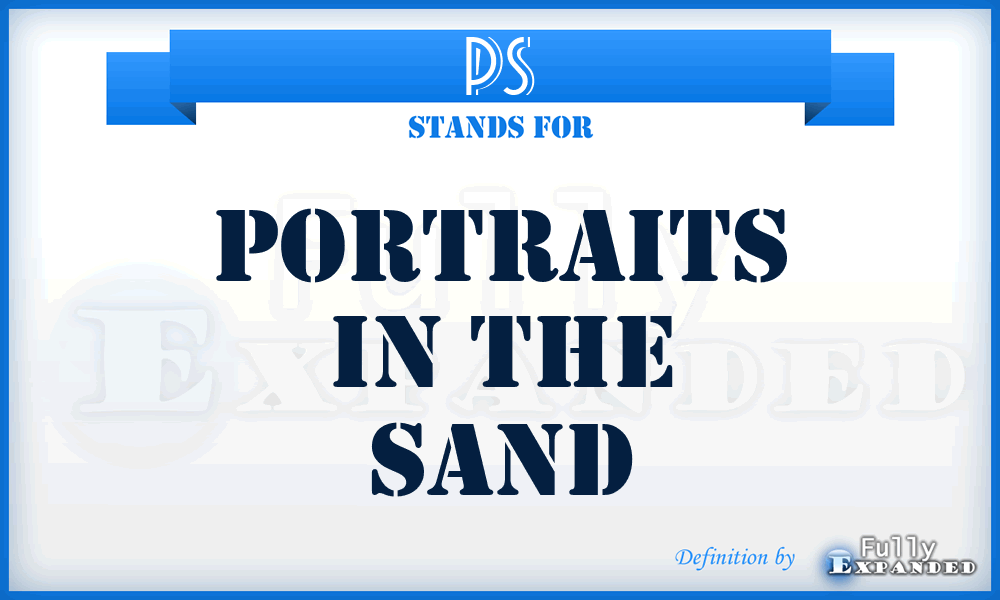 PS - Portraits in the Sand