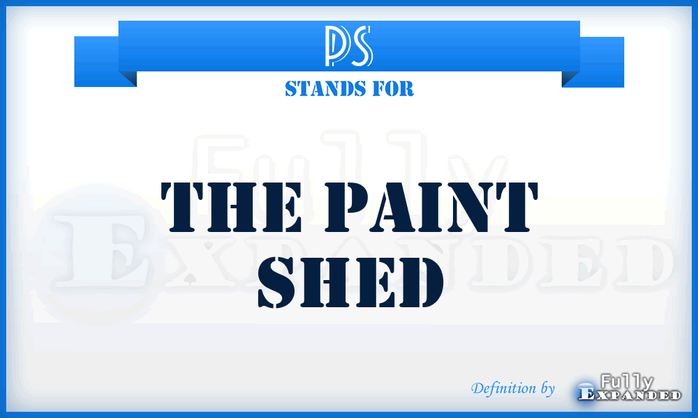 PS - The Paint Shed