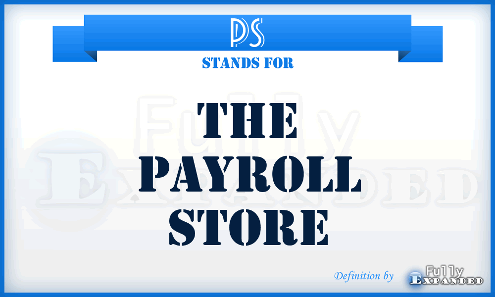 PS - The Payroll Store