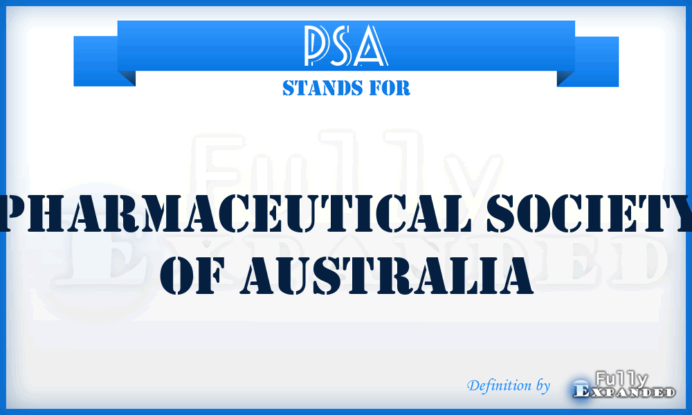 PSA - Pharmaceutical Society of Australia